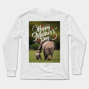 Happy Mother's Day Long Sleeve T-Shirt